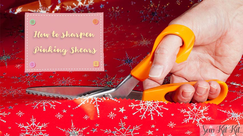 How to sharpen pinking shears