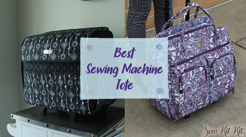 Best Sewing Machine Tote